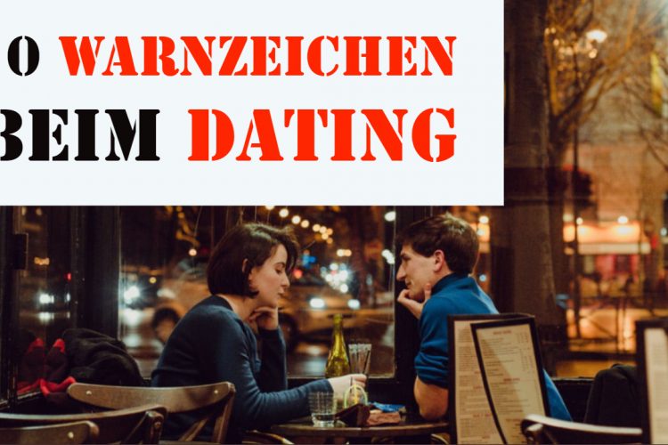 Narzissmus Dating Warnsignale Warnzeichen Top 10